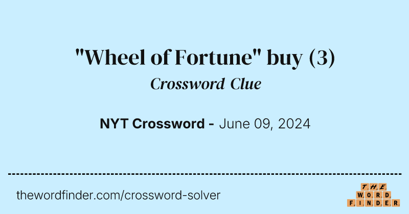 "Wheel of Fortune" buy crossword clue image