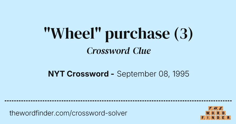 "Wheel" purchase crossword clue image
