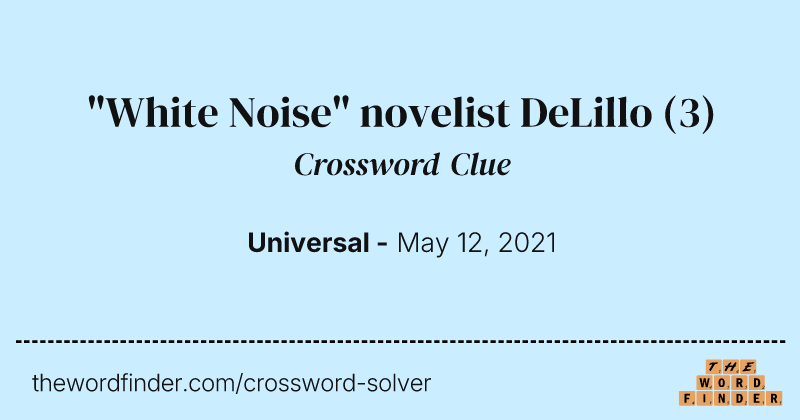 "White Noise" novelist DeLillo crossword clue image