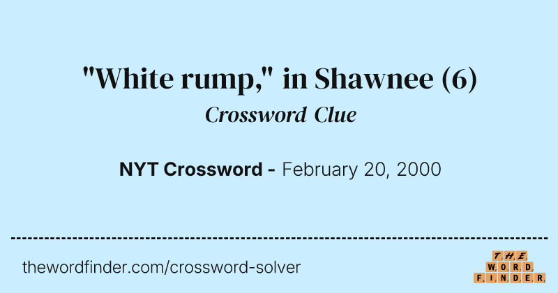 "White rump," in Shawnee crossword clue image