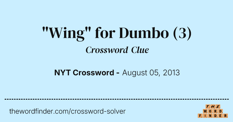 "Wing" for Dumbo crossword clue image