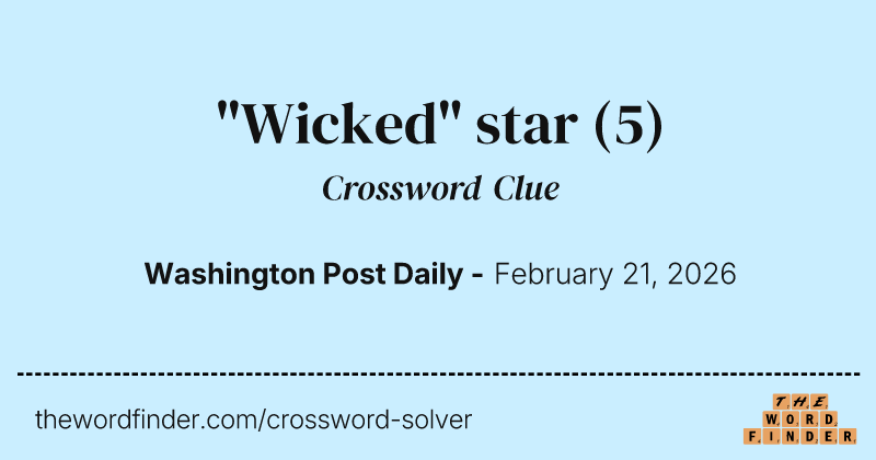 "Wicked" star crossword clue image