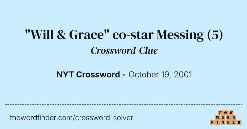 "Will & Grace" co-star Messing crossword clue image