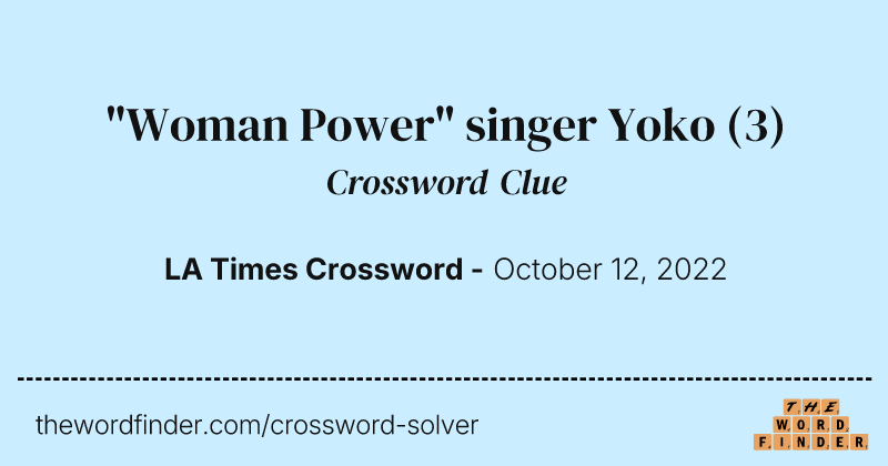 "Woman Power" singer Yoko crossword clue image