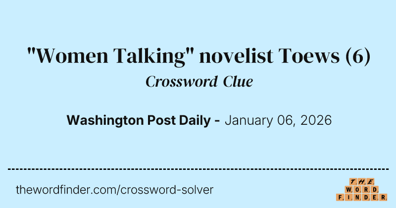 "Women Talking" novelist Toews crossword clue image