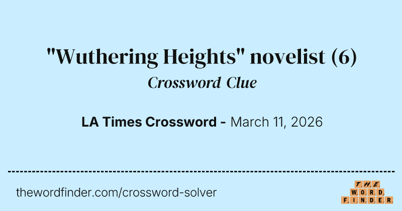 "Wuthering Heights" novelist crossword clue image