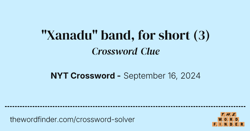 "Xanadu" band, for short crossword clue image