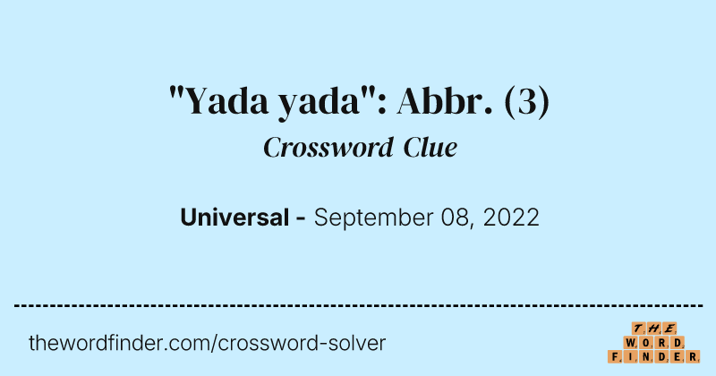 "Yada yada": Abbr. crossword clue image