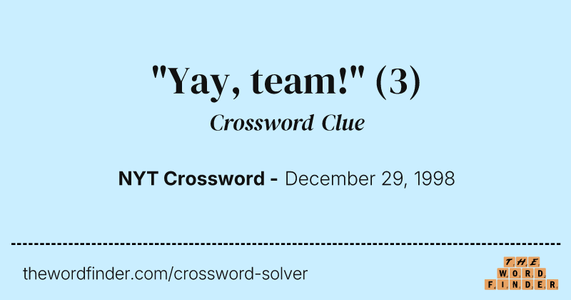 "Yay, team!" crossword clue image