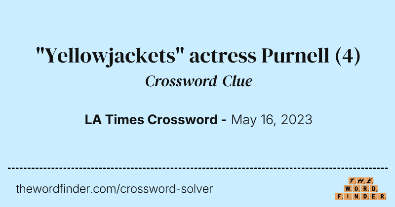 "Yellowjackets" actress Purnell crossword clue image