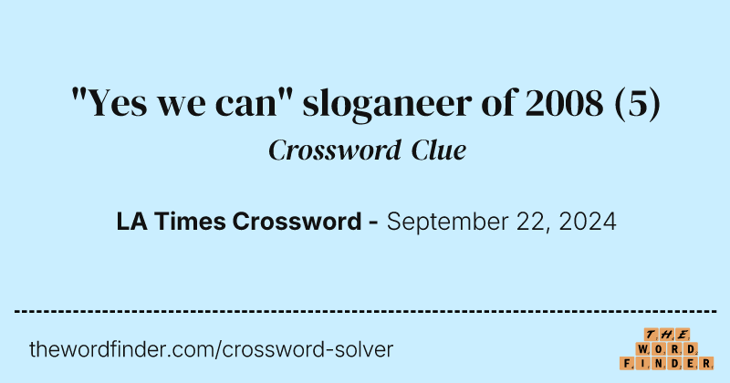 "Yes we can" sloganeer of 2008 crossword clue image