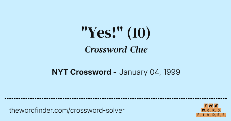 "Yes!" crossword clue image