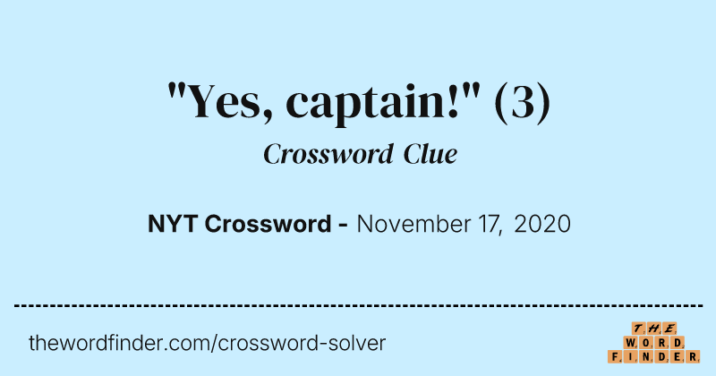 "Yes, captain!" crossword clue image