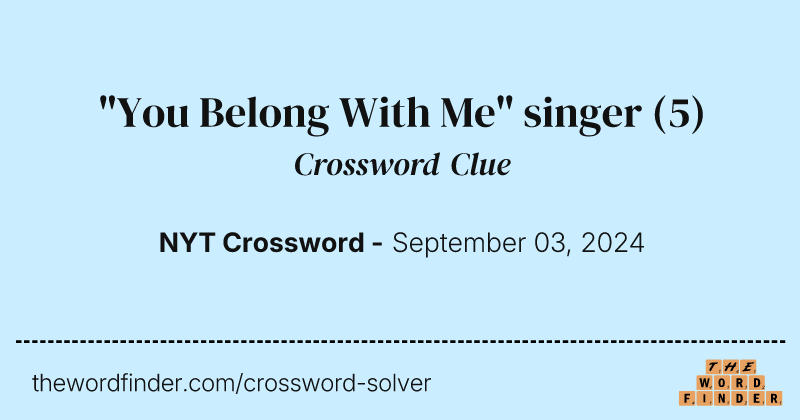 "You Belong With Me" singer crossword clue image