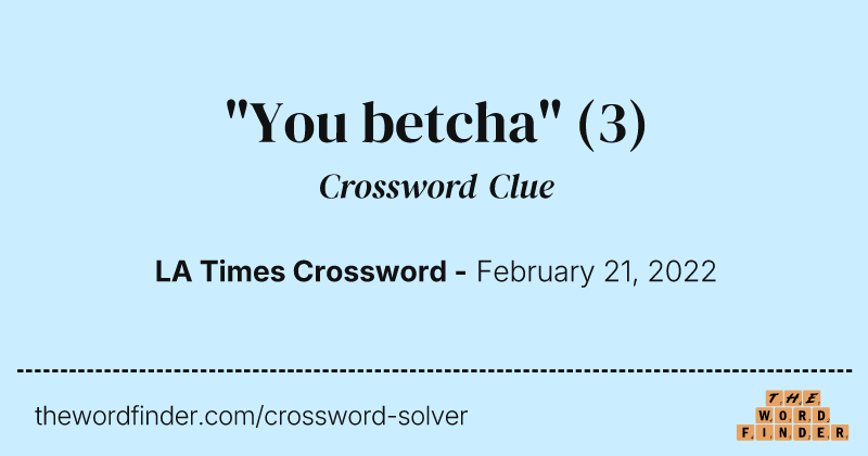 "You betcha" crossword clue image