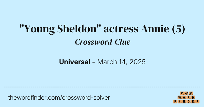 "Young Sheldon" actress Annie crossword clue image