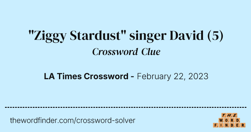 "Ziggy Stardust" singer David crossword clue image