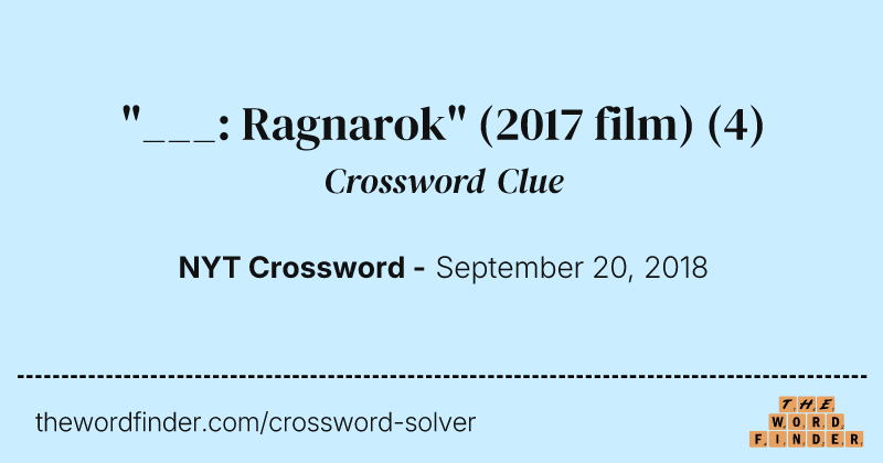 "___: Ragnarok" (2017 film) crossword clue image