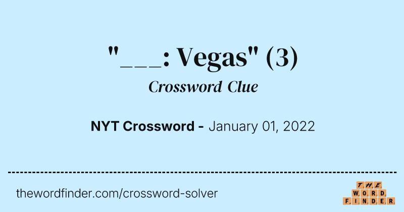 "___: Vegas" crossword clue image