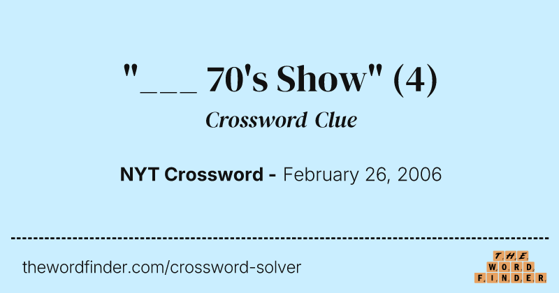 "___ 70's Show" crossword clue image