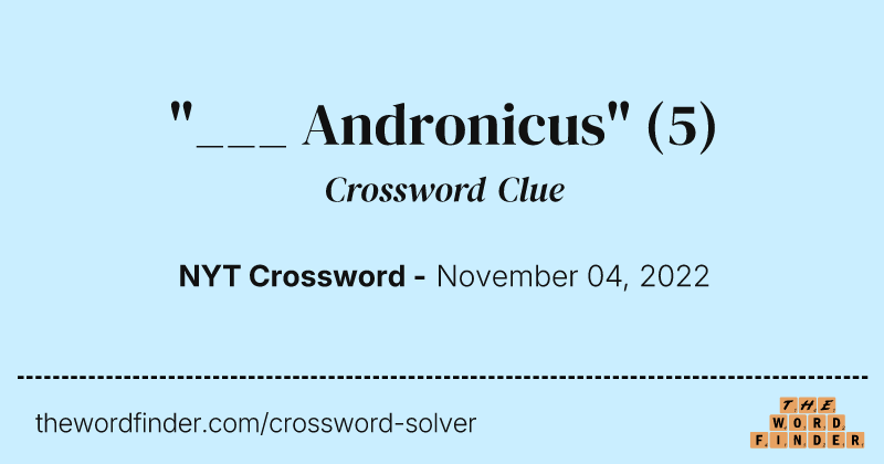 "___ Andronicus" crossword clue image