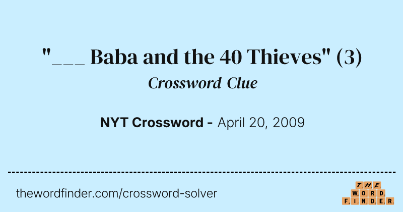 "___ Baba and the 40 Thieves" crossword clue image