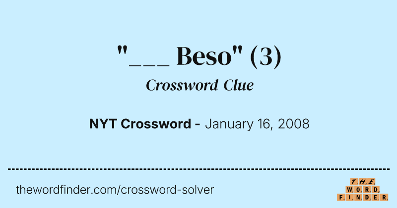 "___ Beso" crossword clue image
