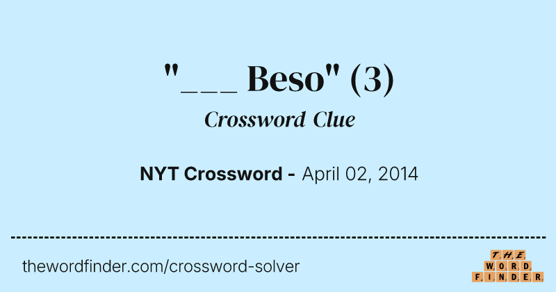 "___ Beso" crossword clue image
