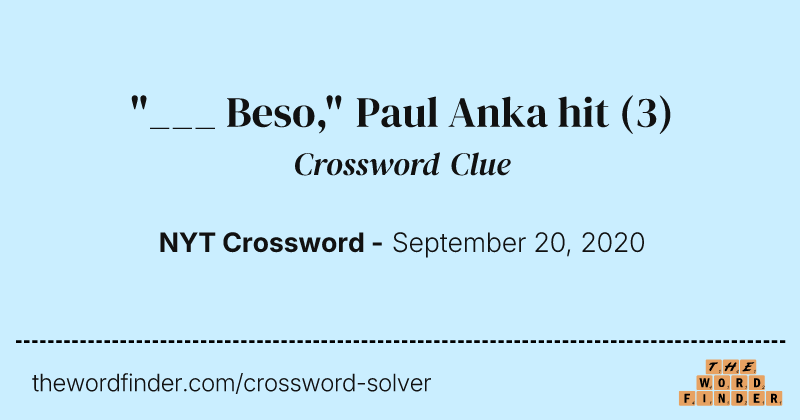 "___ Beso," Paul Anka hit crossword clue image