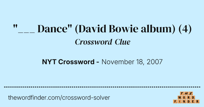 "___ Dance" (David Bowie album) crossword clue image