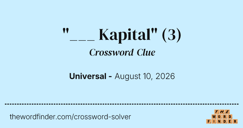 "___ Kapital" crossword clue image