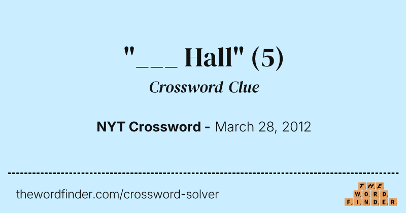 "___ Hall" crossword clue image
