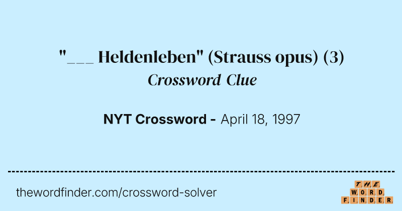 "___ Heldenleben" (Strauss opus) crossword clue image