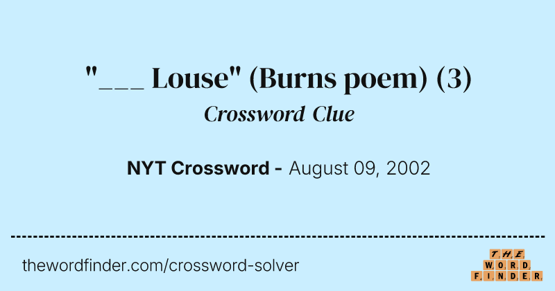 "___ Louse" (Burns poem) crossword clue image