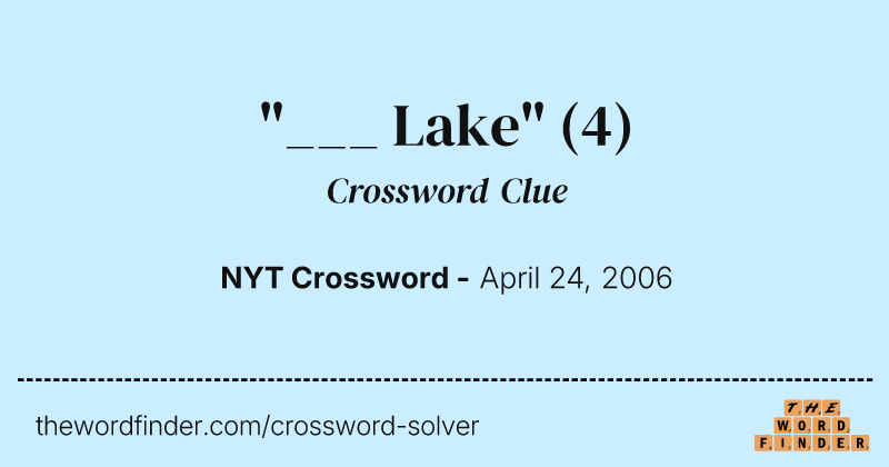 "___ Lake" crossword clue image