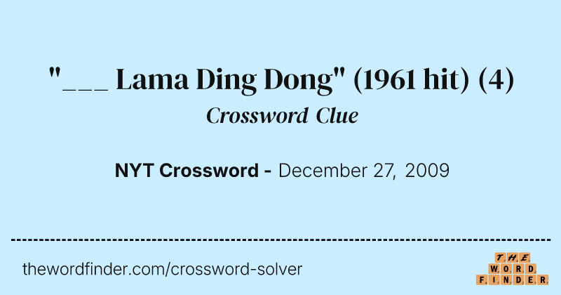 "___ Lama Ding Dong" (1961 hit) crossword clue image