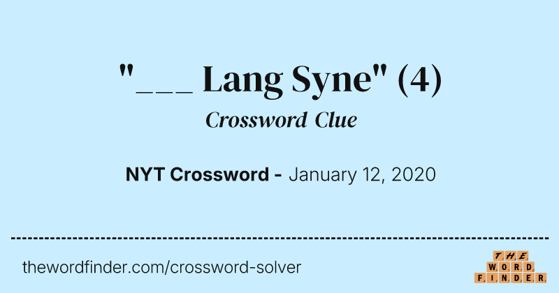 "___ Lang Syne" crossword clue image