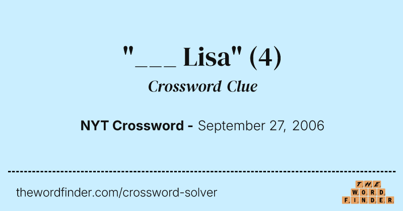 "___ Lisa" crossword clue image