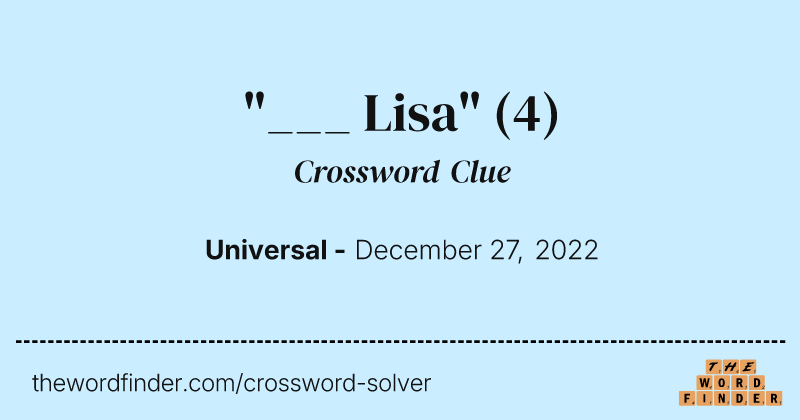 "___ Lisa" crossword clue image