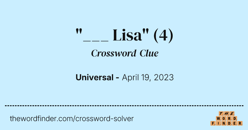 "___ Lisa" crossword clue image
