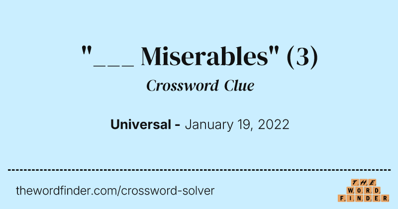 "___ Miserables" crossword clue image