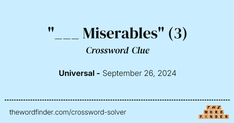 "___ Miserables" crossword clue image