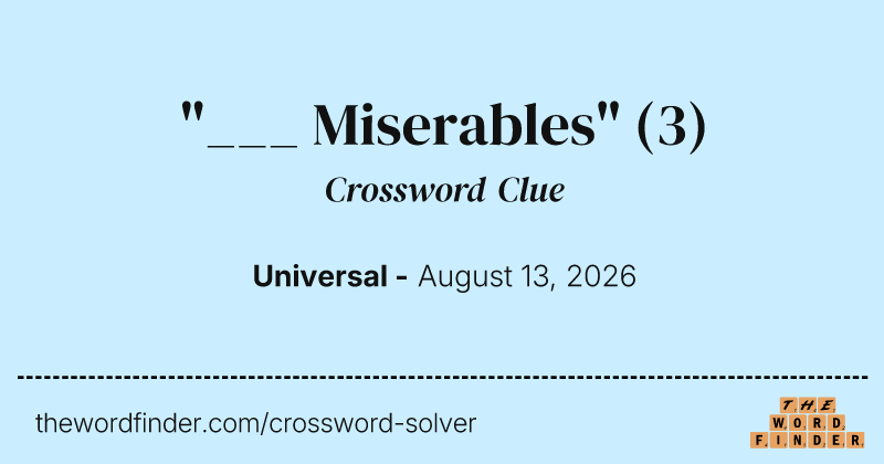 "___ Miserables" crossword clue image