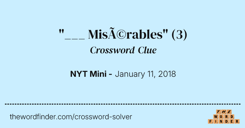 "___ Misérables" crossword clue image