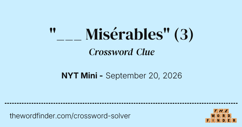 "___ Misérables" crossword clue image