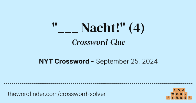 "___ Nacht!" crossword clue image
