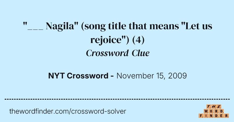 "___ Nagila" (song title that means "Let us rejoice") crossword clue image