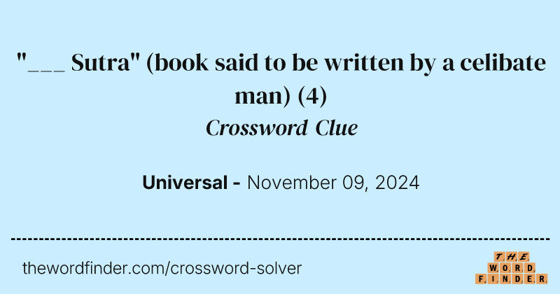 "___ Sutra" (book said to be written by a celibate man) crossword clue image