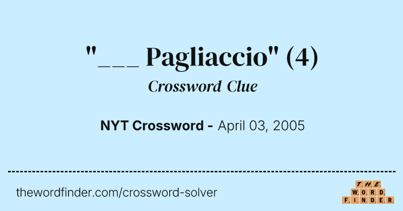 "___ Pagliaccio" crossword clue image