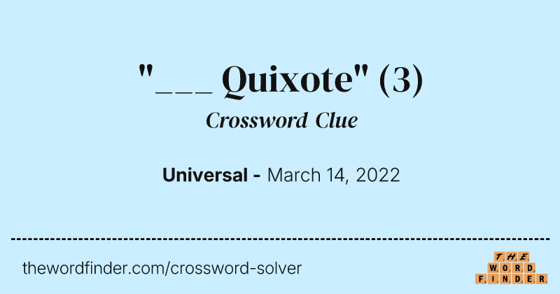 "___ Quixote" crossword clue image